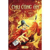 Sách - Chu Công Án (Tác giả: Quảng Tư)