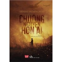 Sách - Chuông nguyện hồn ai (Ernest Hemingway)