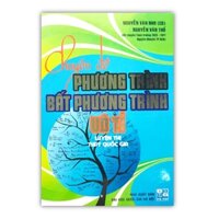 Sách - Chuyên đề Phương trình, Bất phương trình vô tỉ - Luyện thi THPT Quốc gia (PV)