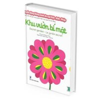 Sách Chuyển Động Thông Minh Đa Ngữ Việt - Anh - Pháp Khu Vườn Bí Mật - Secret Garden - Le Jardin Secret - Nathalie Choux
