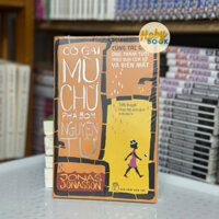 Sách - Cô gái mù chữ phá bom nguyên tử (Jonas Jonasson)