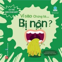 Sách Có Thể Bạn Chưa Biết - Vì Sao Chúng Ta... Bị Nôn