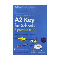 Sách - Collins English for exams :Cambridge English Qualifications : A2 Key for schools 8 practice tests