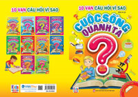 Sách Combo  - 10 Vạn Câu Hỏi Vì Sao ăn uống và sức khỏe, khám phá khoa học, thế giới tự nhiên, cuộc sống quanh ta, thế giới động vật