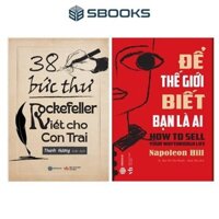 Sách Combo 2 Cuốn : 38 Bức Thư Rockerfeller Viết Cho Con Trai + Để Thế Giới Biết Bạn Là Ai - SBOOKS