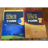 Sách - Combo 2 cuốn Bài Tập Nâng Cao Và Một Số Chuyên Đề Toán 6 và 7