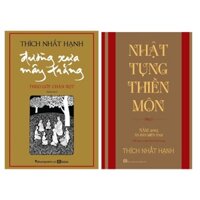Sách Combo 2 Cuốn Của Thích Nhất Hạnh: Đường Xưa Mây Trắng, Theo Gót Chân Bụt + Nhật Tụng Thiền Môn