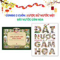 Sách Combo 2 cuốn - Lược Sử Nước Việt Bằng Tranh và Đất nước gấm hoa - Atlas Việt Nam - NXB Kim Đồng