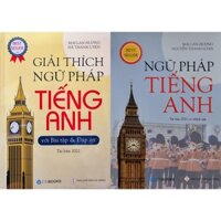Sách - Combo 2 Cuốn: Ngữ Pháp Tiếng Anh Và Giải Thích Ngữ Pháp Tiếng Anh ( Mai Lan Hương, Lẻ Tùy Chọn ) - ZenBooks