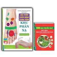 Sách - Combo 2c Liệu pháp chữa bệnh Khu phản xạ + 500 bài thuốc hay chữa bệnh theo dân gian - MT