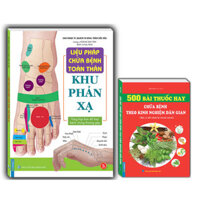 Sách - Combo 2c Liệu pháp chữa bệnh Khu phản xạ + 500 bài thuốc hay chữa bệnh theo dân gian - MT