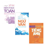 Sách: Combo 3 Cuốn Sổ Tay Kiến Thức Toán + Sổ Tay Kiến Thức Ngữ Văn + Sổ Tay Kiến Thức Tiếng Anh Phổ Thông