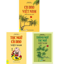 Sách  - Combo 3 cuốn Thành ngữ, tục ngữ và ca dao Việt Nam - ndbooks