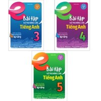 Sách Combo Bài Tập Bổ Trợ Nâng Cao Tiếng Anh Lớp 3,4,5