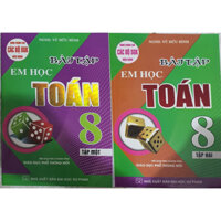 Sách - Combo Bài Tập Em Học Toán Lớp 8 - Tập 1+2 (Biên Soạn Theo Chương Trình GDPT Mới)