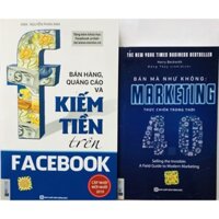 Sách - Combo Bán hàng, quảng cáo và kiếm tiền trên Facebook + Bán mà như không : Marketing thực chiến trong thời 4.0