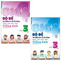 Sách Combo Big 4 Bộ Đề Tự Kiểm Tra 4 Kỹ Năng Nghe – Nói – Đọc – Viết (Cơ Bản và Nâng Cao) Tiếng Anh Lớp 3 (2 Tập) - Mega