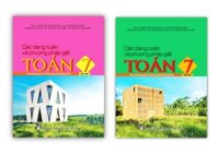 Sách - Combo Các dạng toán và phương pháp giải toán 7 - Tập 1  Tập 2 Theo Chương trình Giáo dục phổ thông 2018