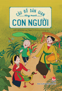 Sách - Combo Câu Đố Dân Gian Bằng Tranh - Thiên Nhiên  Con Người 2 cuốn - NXB Kim Đồng