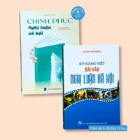 Sách - Combo chinh phục nghị luận xã hội, kỹ năng viết bài văn nghị luận xã hội (2 cuốn) - Bìa mềm