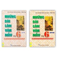 Sách - Combo cuốn những bài làm văn mẫu lớp 6 - Tập 1 + Tập 2 ( Bộ Cánh Diều )