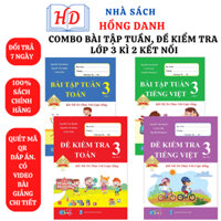 Sách - Combo Đề kiểm tra và Bài tập tuần – Môn Tiếng Việt và Toán Lớp 3  Kì 2 – Kết nối (4 quyển)