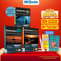 Sách - Combo Destination Grammar & Vocabulary B1, B2, C1&C2 - Phiên bản mới (Lẻ/ Combo)