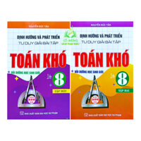 Sách - Combo Định Hướng Và Phát Triển Tư Duy Giải Bài Tập Toán Khó Lớp 8 (Dùng Chung Cho Các Bộ SGK Hiện Hành) (BT)