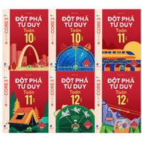 Sách - Combo Đột phá tư duy Toán 10 -11-12 - Tập 1 2 - Dùng chung cho các bộ SGK chương trình mới lẻ tùy chọn