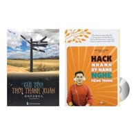 Sách - Combo: Gửi Tôi Thời Thanh Xuân + Hack nhanh kỹ năng nghe Tiếng Trung + DVD tài liệu