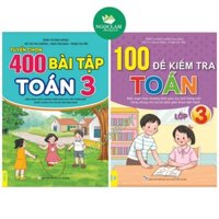 Sách - Combo hai cuốn 100 Đề kiểm tra Toán 3 - Tuyển chọn 400 bài tập Toán 3