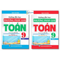 SÁCH - combo hướng dẫn học và phương pháp giải toán lớp 9 (bám sát sách giáo khoa chân trời sáng tạo bộ 2 cuốn)-HAGG