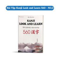 Sách - Combo Kanji Look And Learn 560 Chữ Kanji Bản Dịch Tiếng Việt (Dành Cho Trình Độ N2)