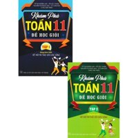 sách - combo khám phá toán 11 để học giỏi - tập 1 + tập 2 (dùng kèm sgk kết nối tri thức với cuộc sống) (bộ 2 cuốn)