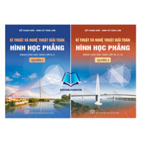 Sách - Combo Kĩ thuật và nghệ thuật giải toán hình học phẳng - quyển 1 + 2 (Dành cho học sinh lớp 8, 9 10, 11, 12)