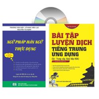 Sách - combo Ngữ Pháp Hán Ngữ Thực Dụng  Bài tập luyện dịch tiếng Trung ứng dụng Sơ -Trung cấp, Giao tiếp HSK có mp3 nghe, có đáp ánDVD tai liêu