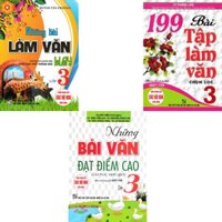 Sách  -Combo Những Bài Làm Văn Hay Và Chọn Lọc Đạt Điểm Cao  (Bộ 3 Cuốn) (Dùng Chung Cho Các Bộ SGK Hiện Hành)