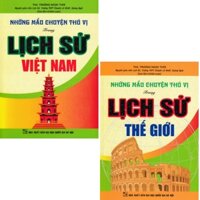 Sách - Combo Những Mẩu Chuyện Thú Vị Trong Lịch Sử Việt Nam Và Thế Giới (Bộ 2 Cuốn) (HAX)