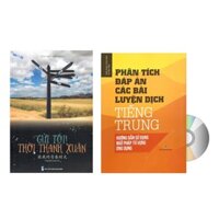 Sách - Combo: Phân tích đáp án các bài luyện dịch Tiếng Trung + Gửi tôi thời thanh xuân + DVD tài liệu