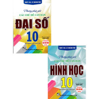 Sách - Combo Phương pháp giải các chủ đề căn bản Đại số + Hình học 10 ( GDPT mới) -(HA)