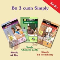 Sách Combo - Simply A2 Key for Schools, Simply Advanced, Simply B1 Premilinary -  Kèm Audio