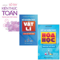 Sách: Combo Sổ Tay Kiến Thức Trung Học Phổ Thông: Toán - Lí - Hóa