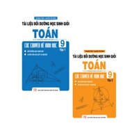Sách - Combo Tài Liệu Bồi Dưỡng Học Sinh Giỏi Toán THCS Các Chuyên Đề Hình Học 9 (Bộ 2 Cuốn) - KV