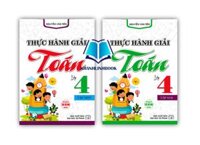 Sách - Combo Thực Hành Giải Toán Lớp 4 Tập 1  2 Dùng Chung Cho Các Bộ SGK Hiện Hành