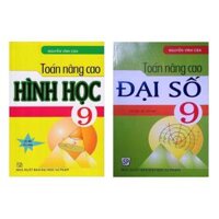 Sách - Combo Toán Nâng Cao Hình Học Và Đại Số 9 2 Quyển