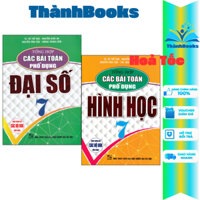 Sách - Combo Tổng Hợp Các Bài Toán Phổ Dụng Hình Học + Đại Số 7 (Dùng Chung Cho Các Bộ SGK Hiện Hành)-HÂ