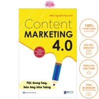 Sách - Content Marketing 4.0: Nội Dung Hay, Bán Bay Kho Hàng