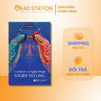 Sách: Content và Nghệ thuật STORYTELLING (Bát Nhã)