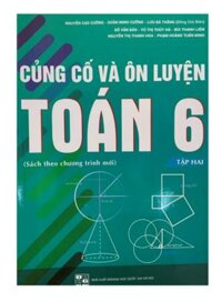 Sách  Củng cố và ôn luyện Toán 6 Tập 2