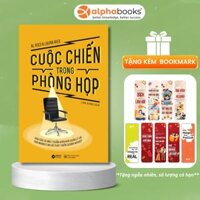 Sách - Cuộc Chiến Trong Phòng Họp Tái Bản 2023 189K